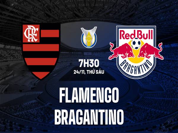 Nhận định Flamengo vs Bragantino