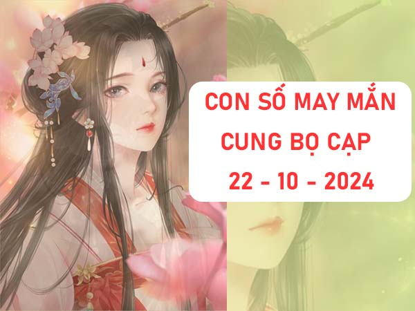 Nhận định con số may mắn cung Bọ Cạp ngày 22/10/2024 thứ 3