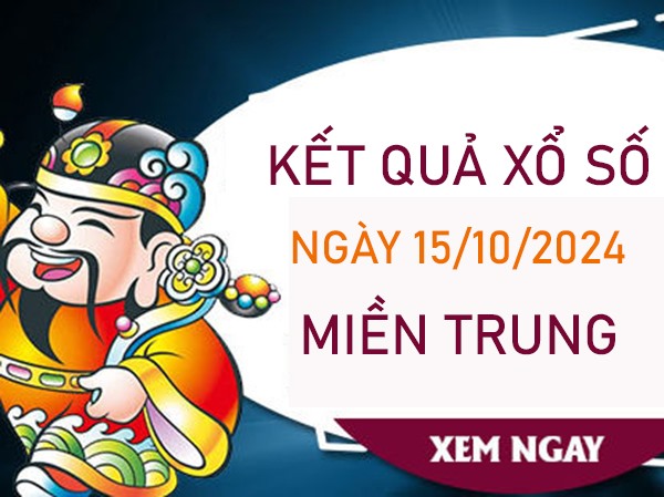 Nhận định XSMT 15/10/2024 phân tích lô kết đẹp nhất