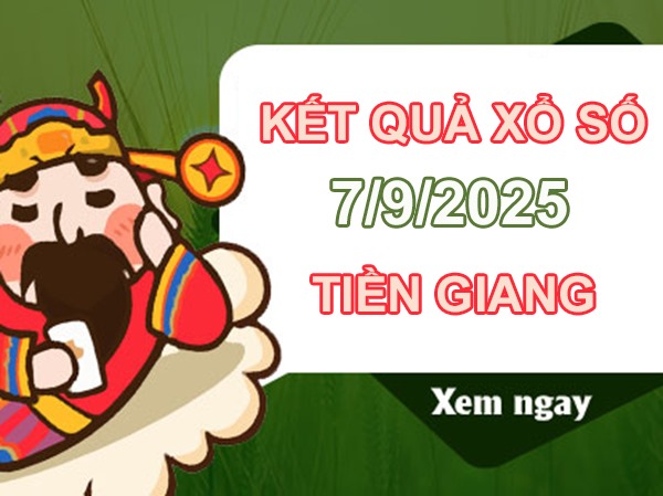 Phân tích XSTG 7/9/2025 hôm nay song thủ đặc biệt