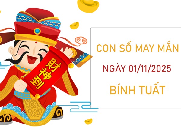 Tử vi tuổi Bính Tuất 1/11/2025 hé lộ cặp số tài lộc