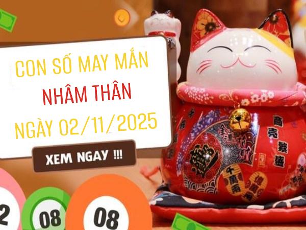 Giải mã số vàng công danh tuổi Nhâm Thân ngày 2/11/2025 Giải mã số vàng công danh tuổi Nhâm Thân ngày 2/11/2025