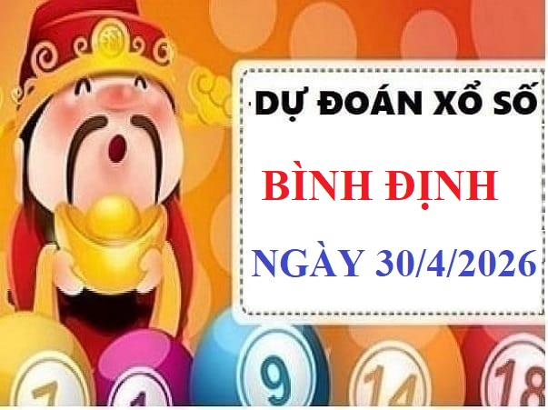 Dự đoán XSBDi ngày 30/4/2026 thứ 5 hôm nay siêu Vip